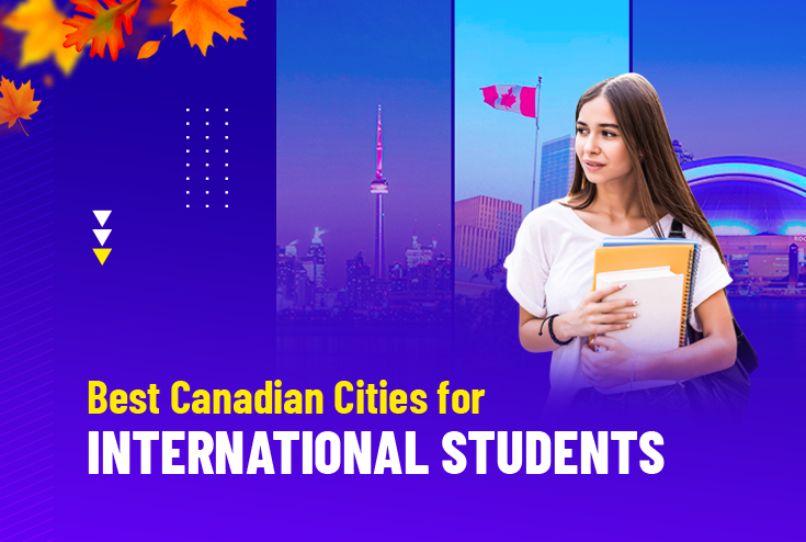 The Best Canadian Cities for International Students